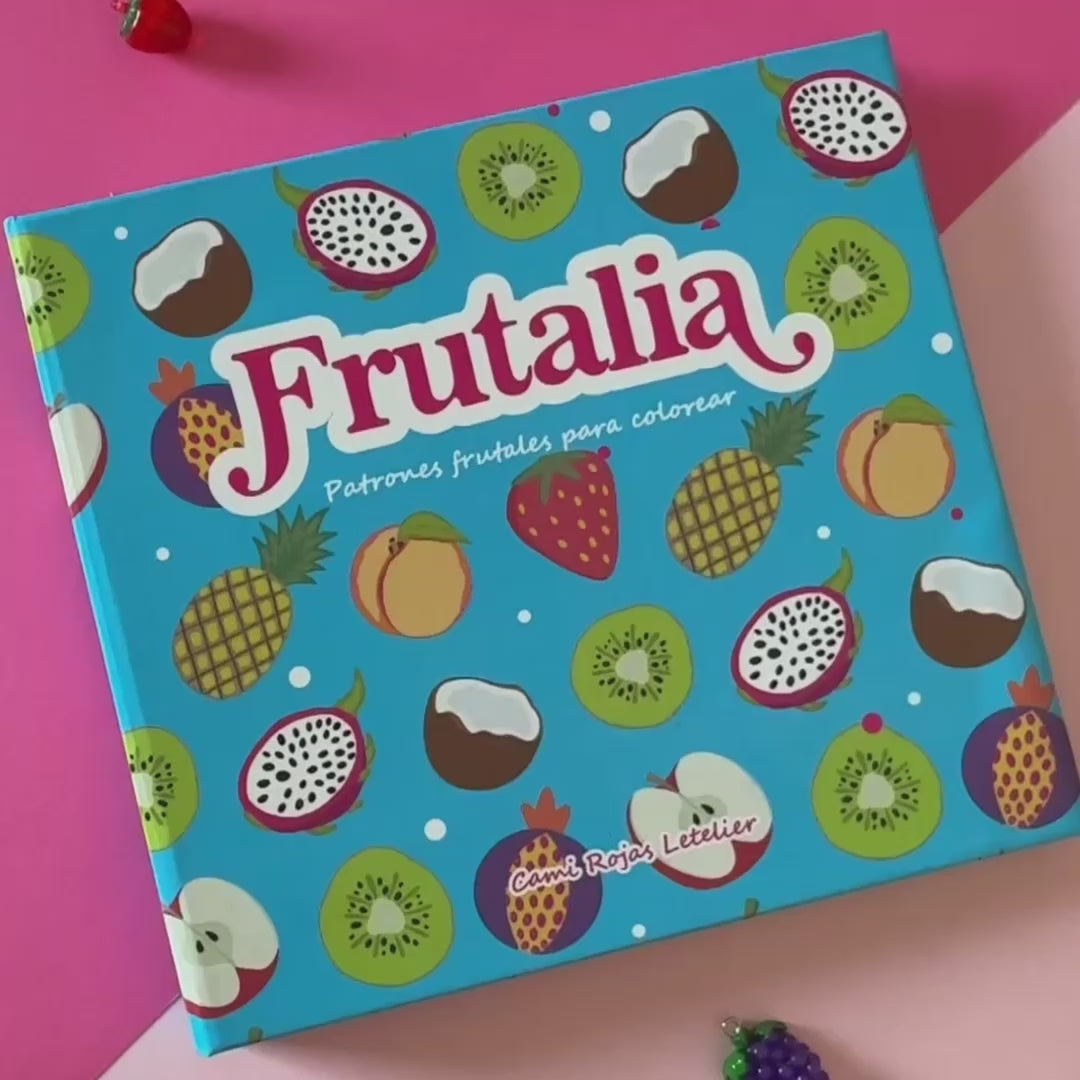 Libro para colorear FRUTALIA con coloridos patrones frutales en la portada, ideal para creatividad y relajación.